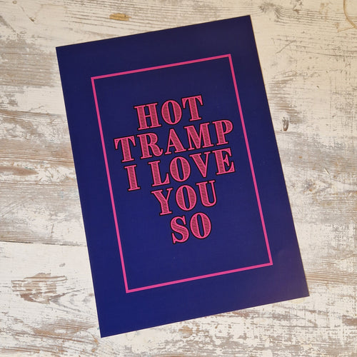 Hot Tramp - A4 Print