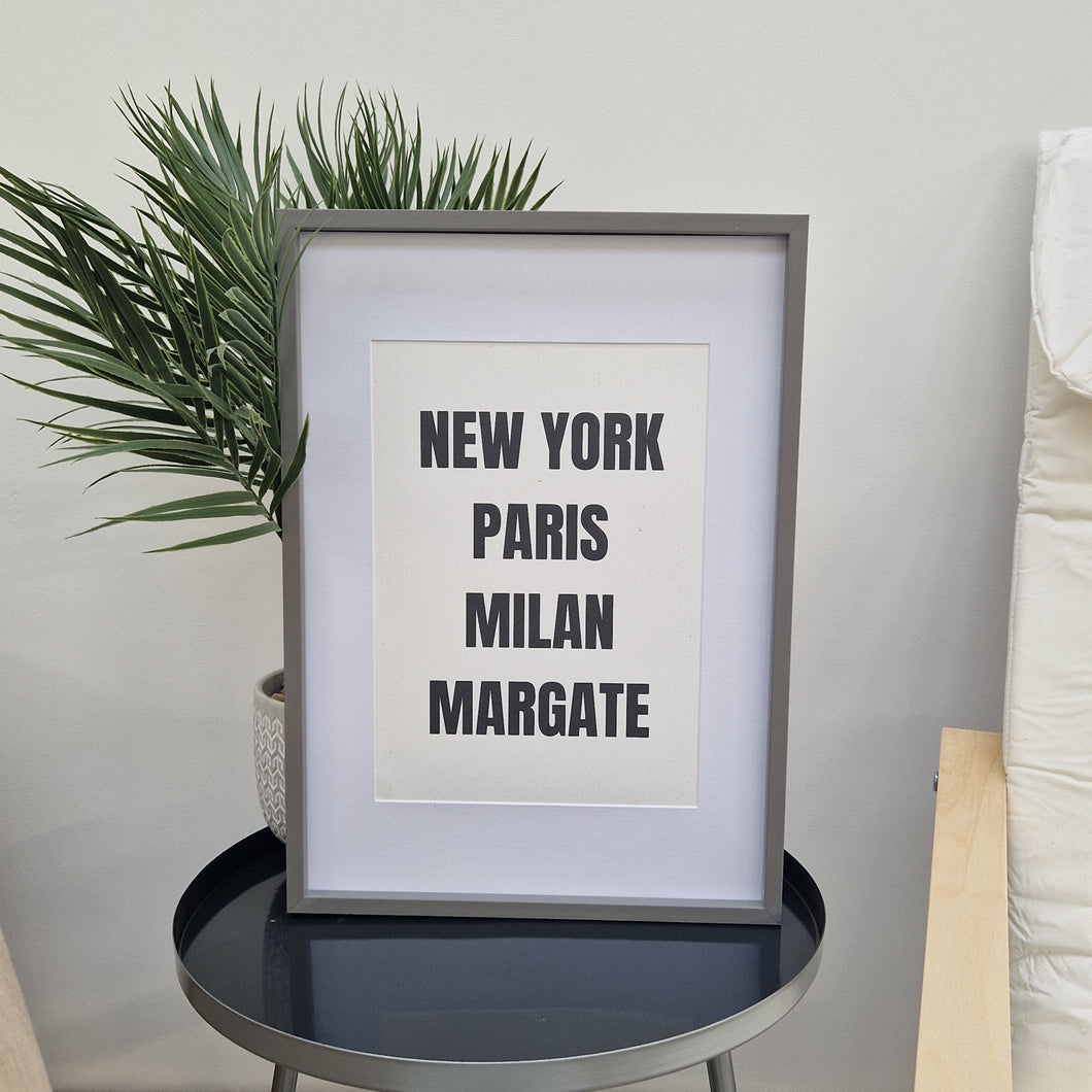 New York, Paris, Milan, Margate - Print