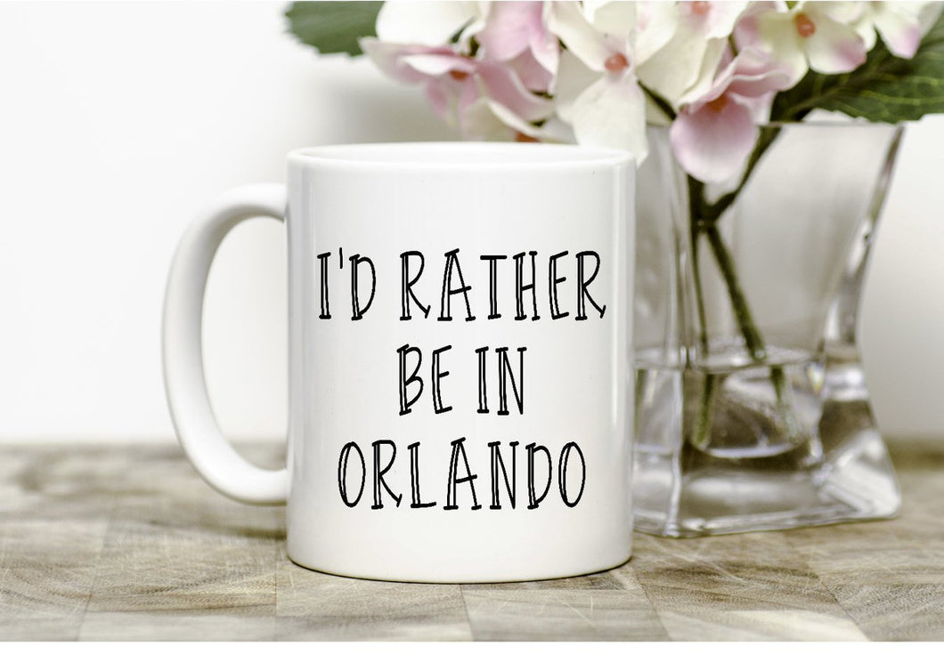 I'd rather be in Orlando Mug